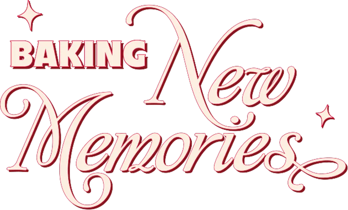 Baking New Memories